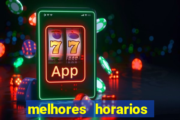 melhores horarios pagantes fortune tiger